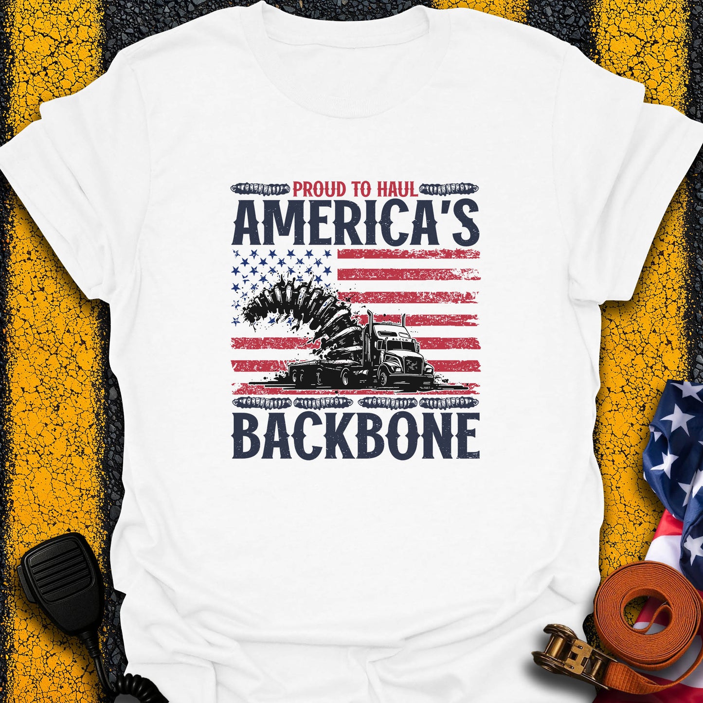 Proud To Haul T-Shirt