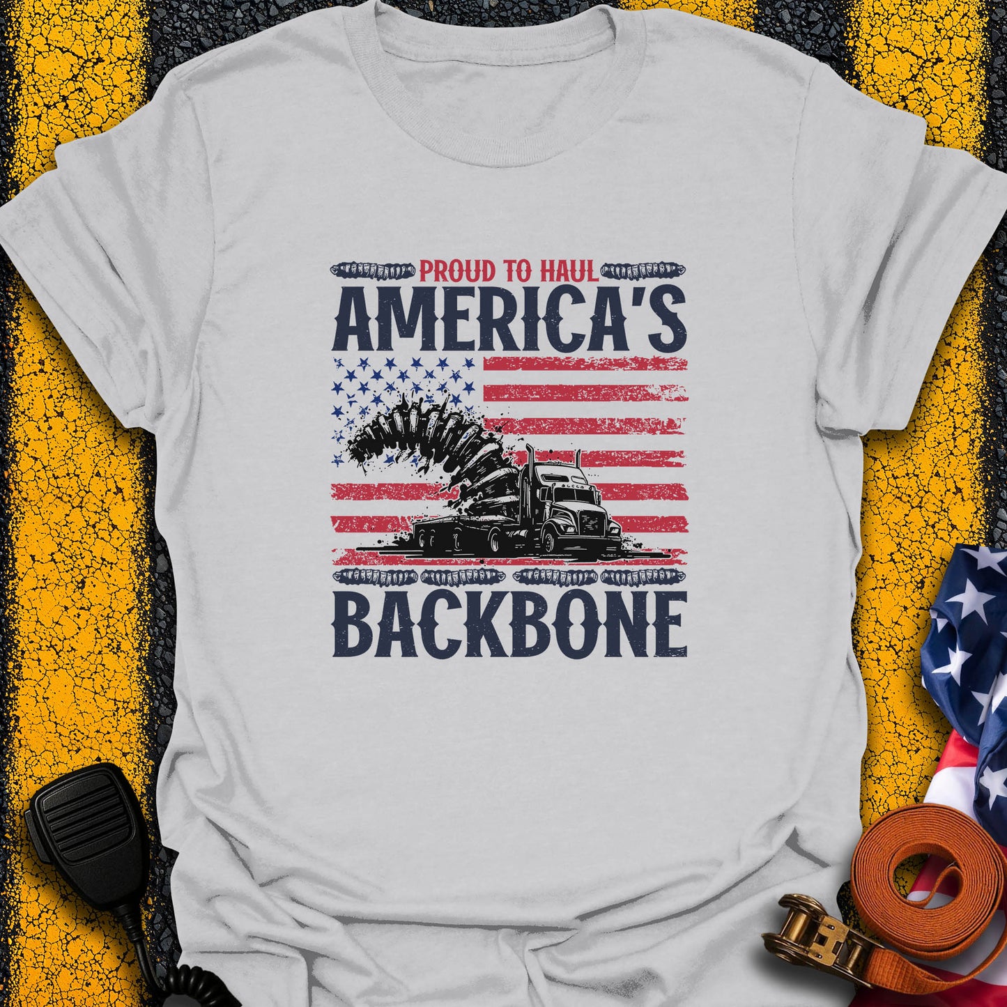 Proud To Haul T-Shirt