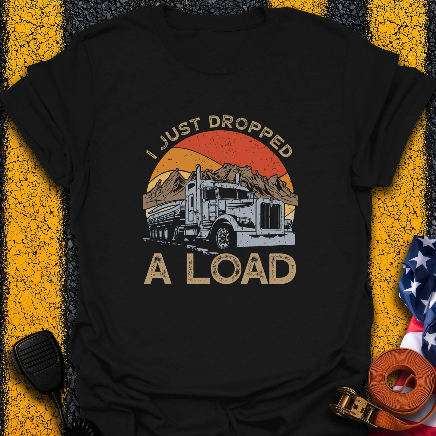 I Drop Load T-Shirt