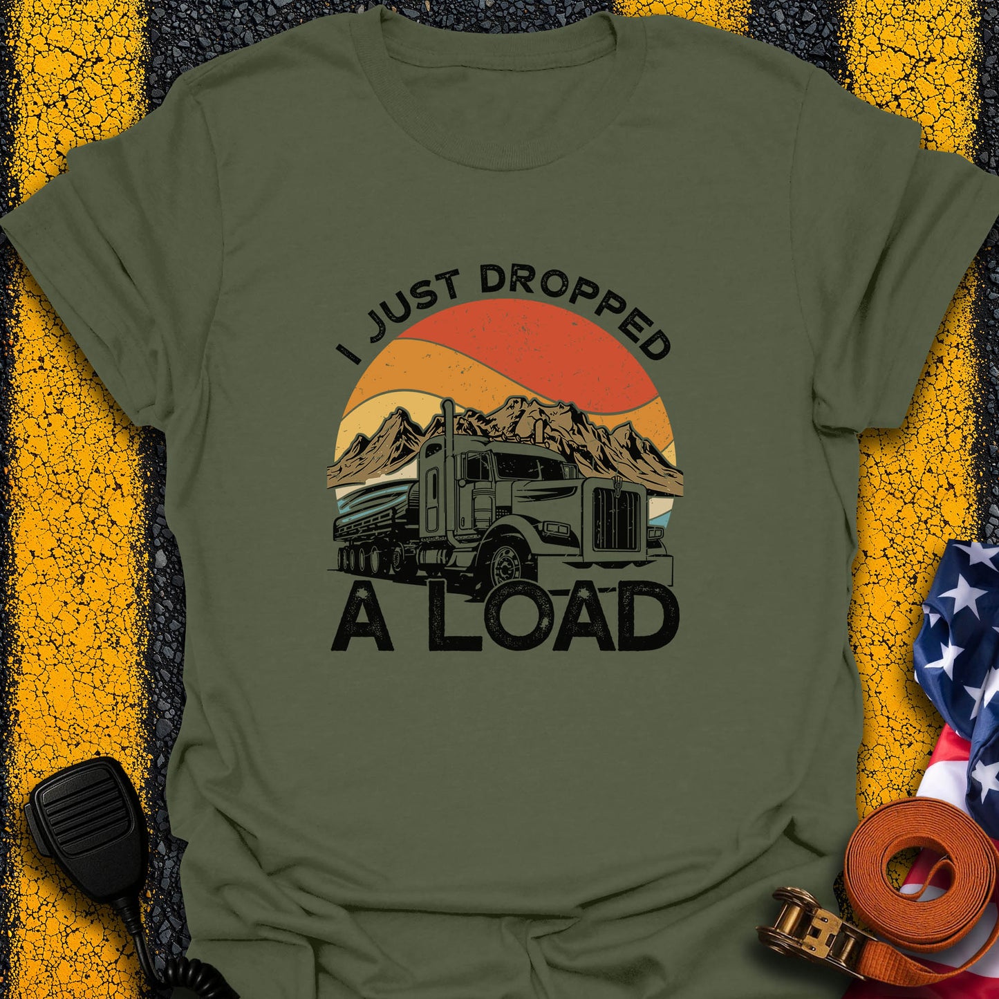 I Drop Load T-Shirt