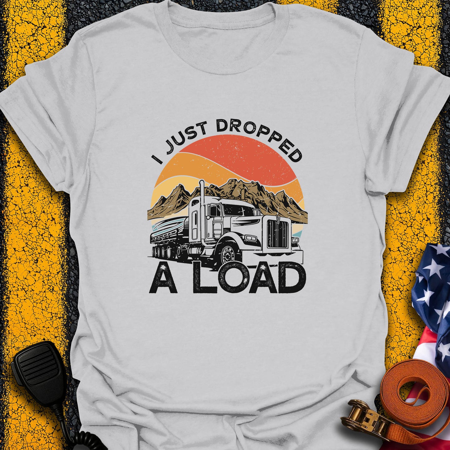 I Drop Load T-Shirt
