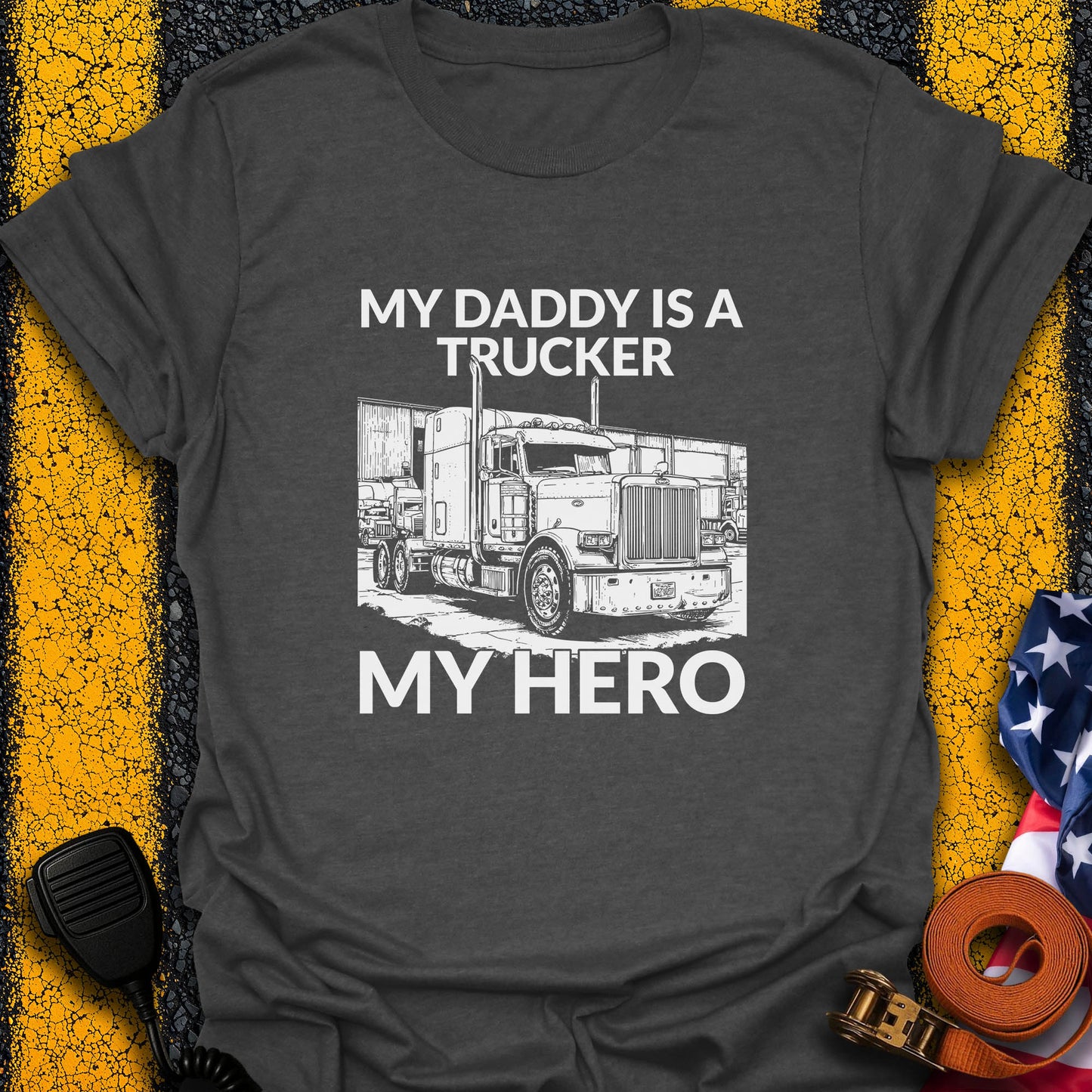 Daddy My Hero T-Shirt