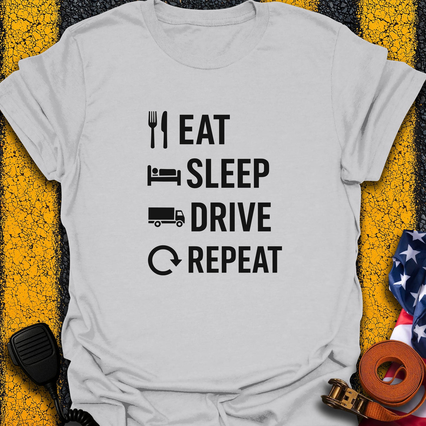 Eat. Sleep. Drive. T-Shirt