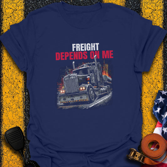 Freight DependerT-Shirt