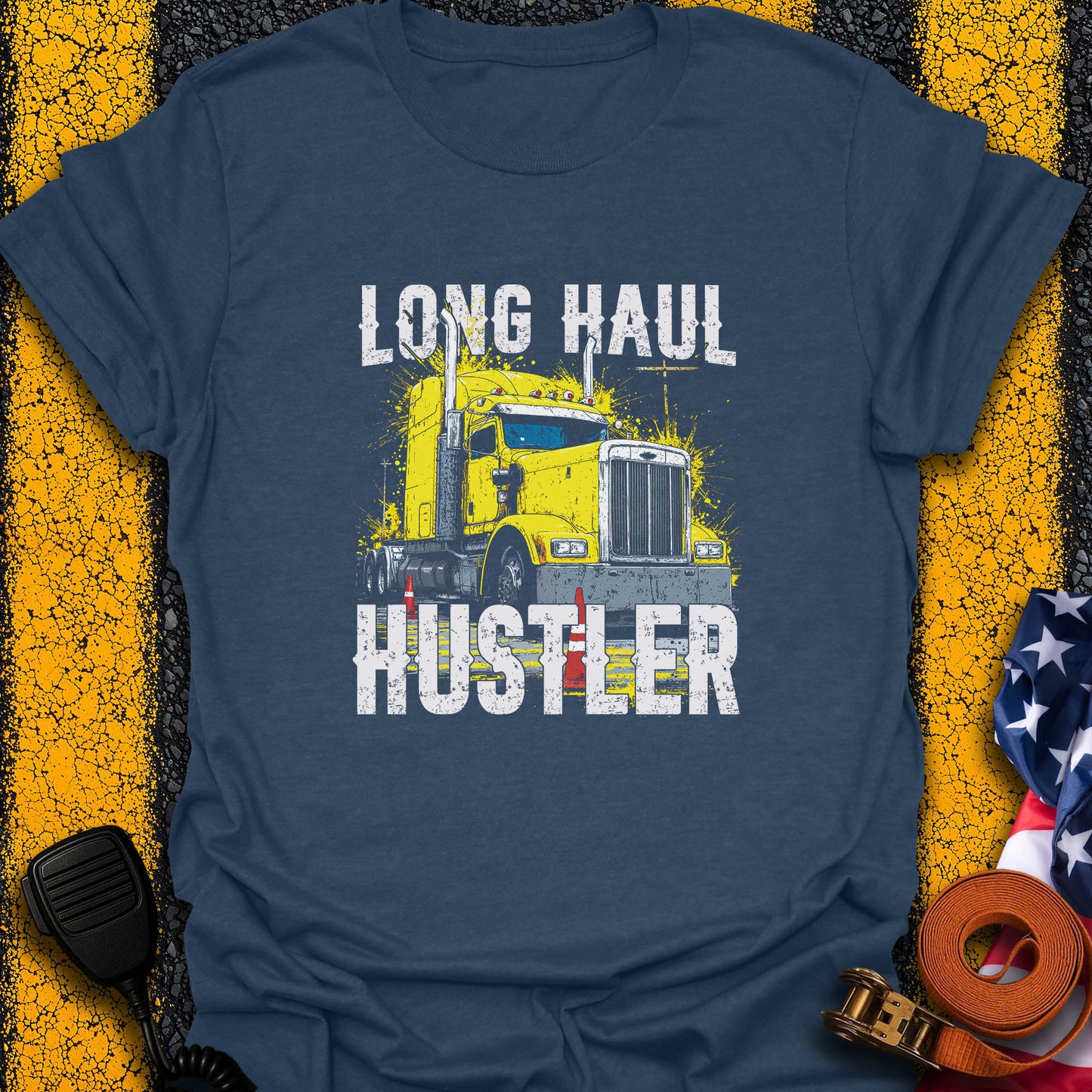 Long Haul Hustler T-Shirt
