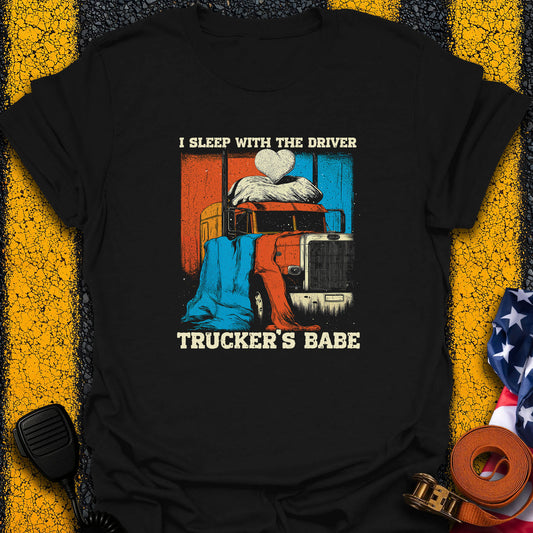 I Sleep With the Driver T-Shirt