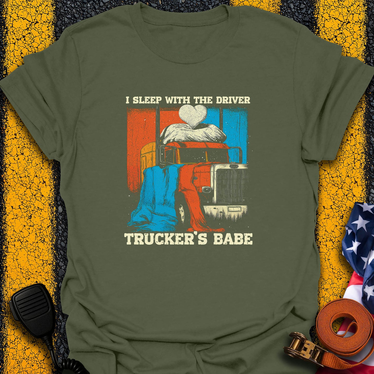 I Sleep With the Driver T-Shirt