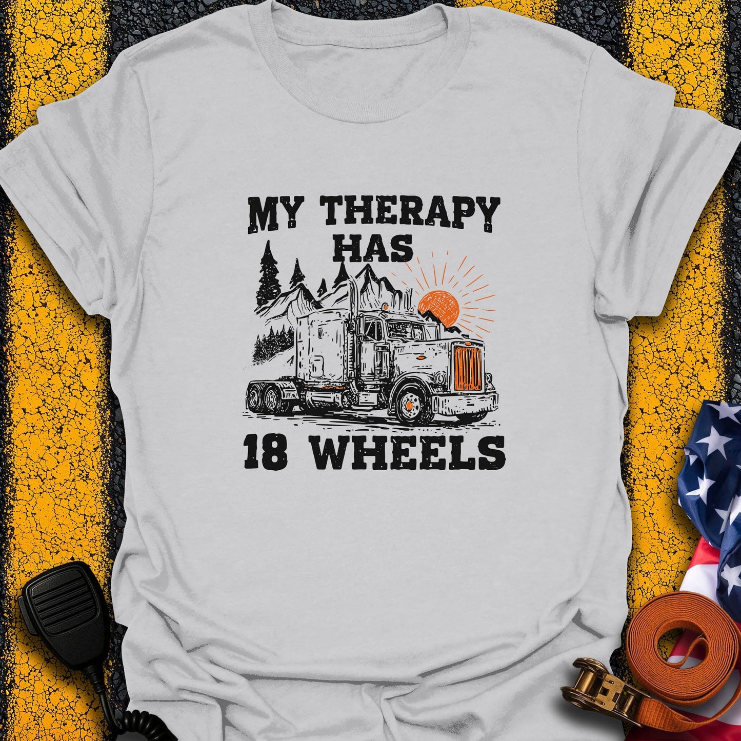 18 Wheels Therapy  T-Shirt