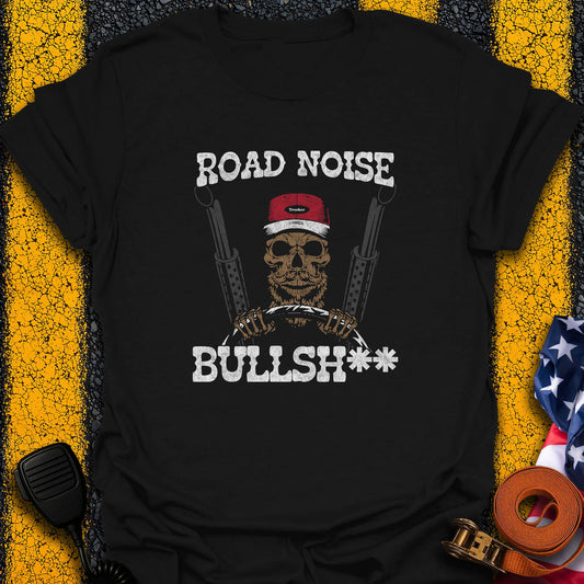 Road Noise B*S* T-Shirt