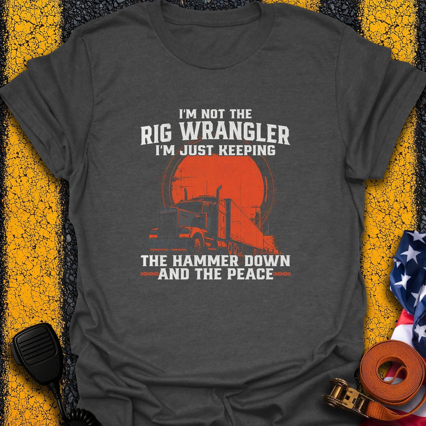 The Rig Wrangler T-Shirt