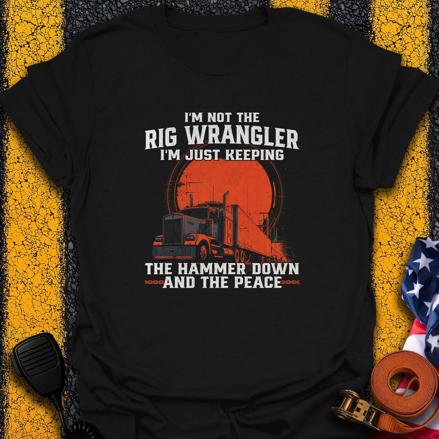 The Rig Wrangler T-Shirt