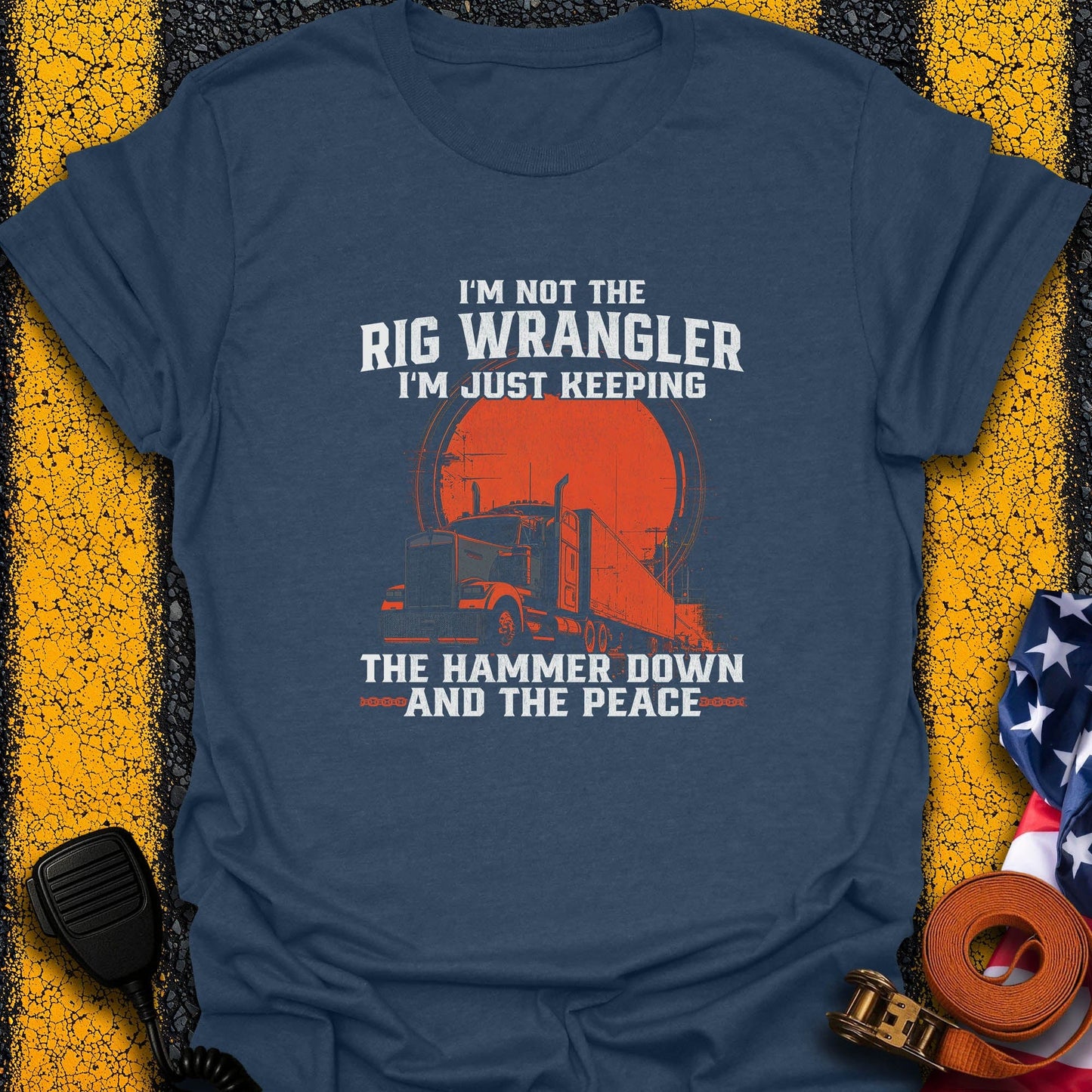 The Rig Wrangler T-Shirt