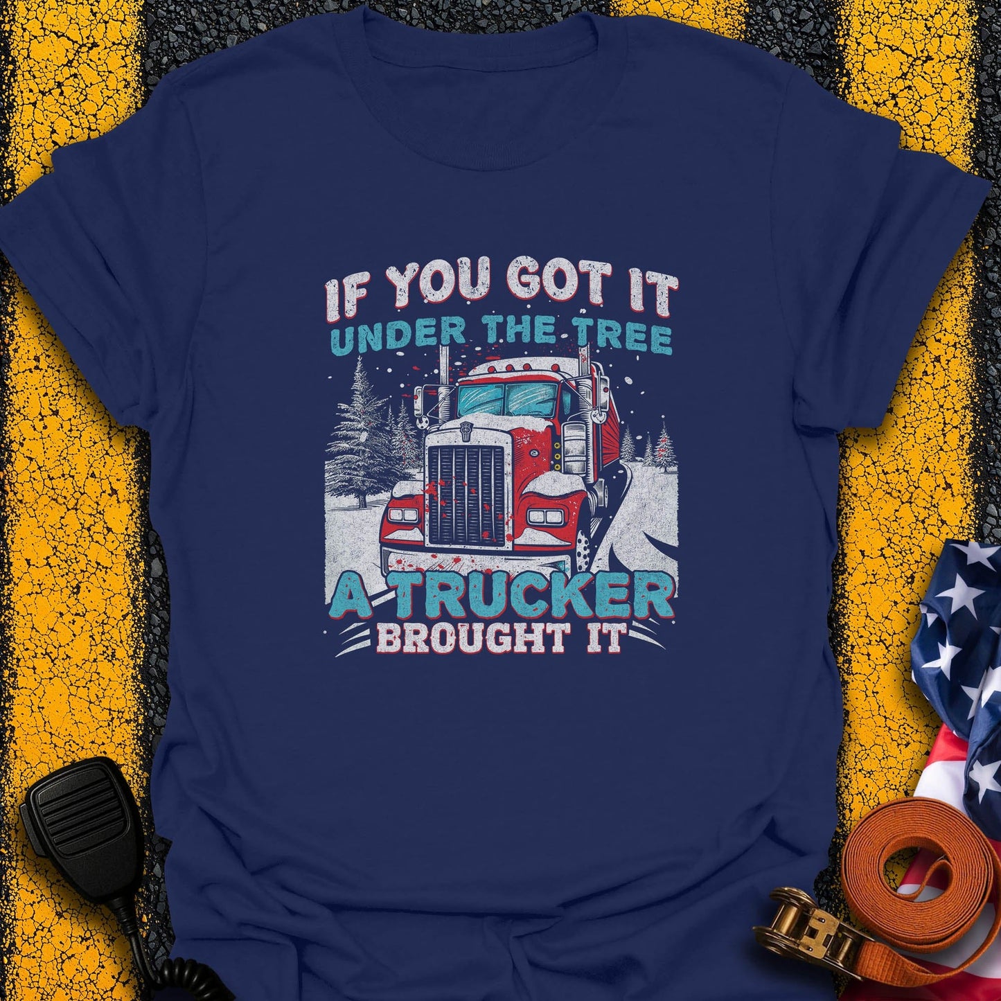 Trucker Brought it T-Shirt