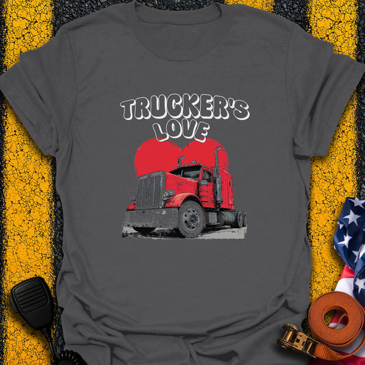 Trucker's Love T-Shirt