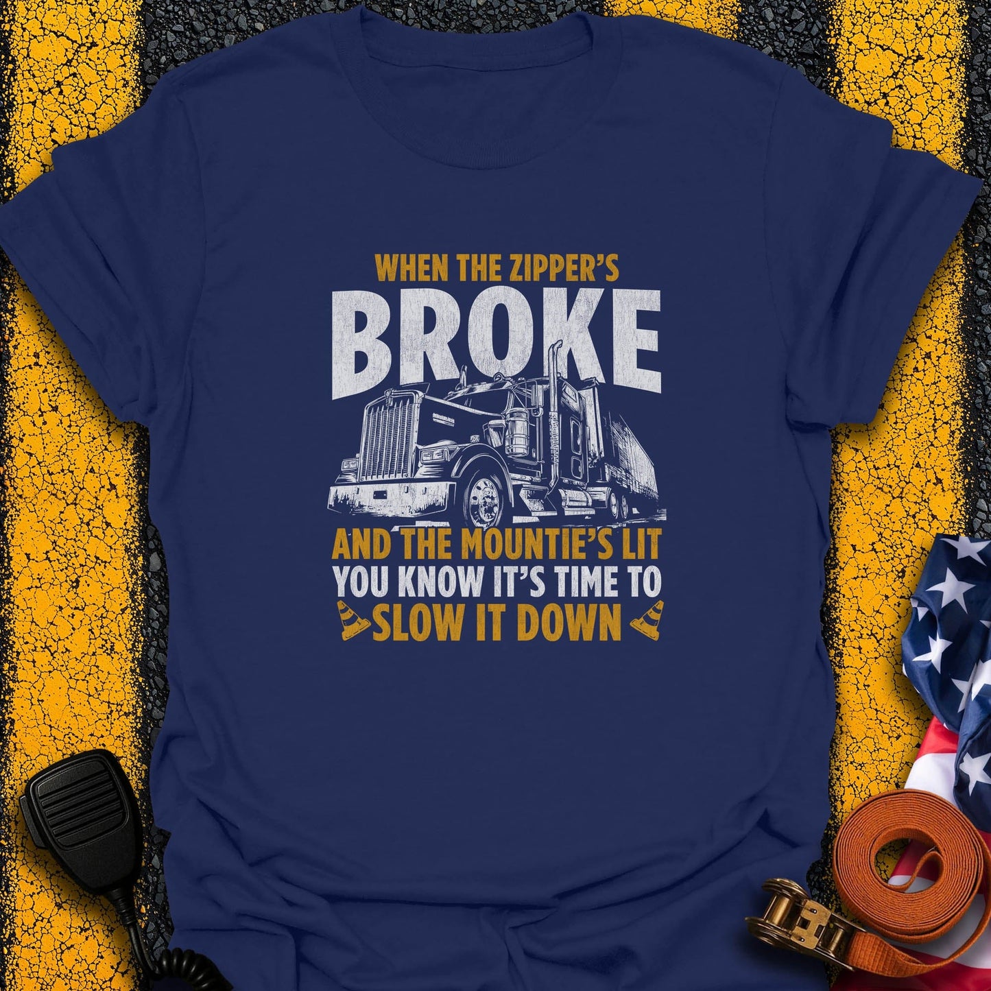 Slow it Down  T-Shirt