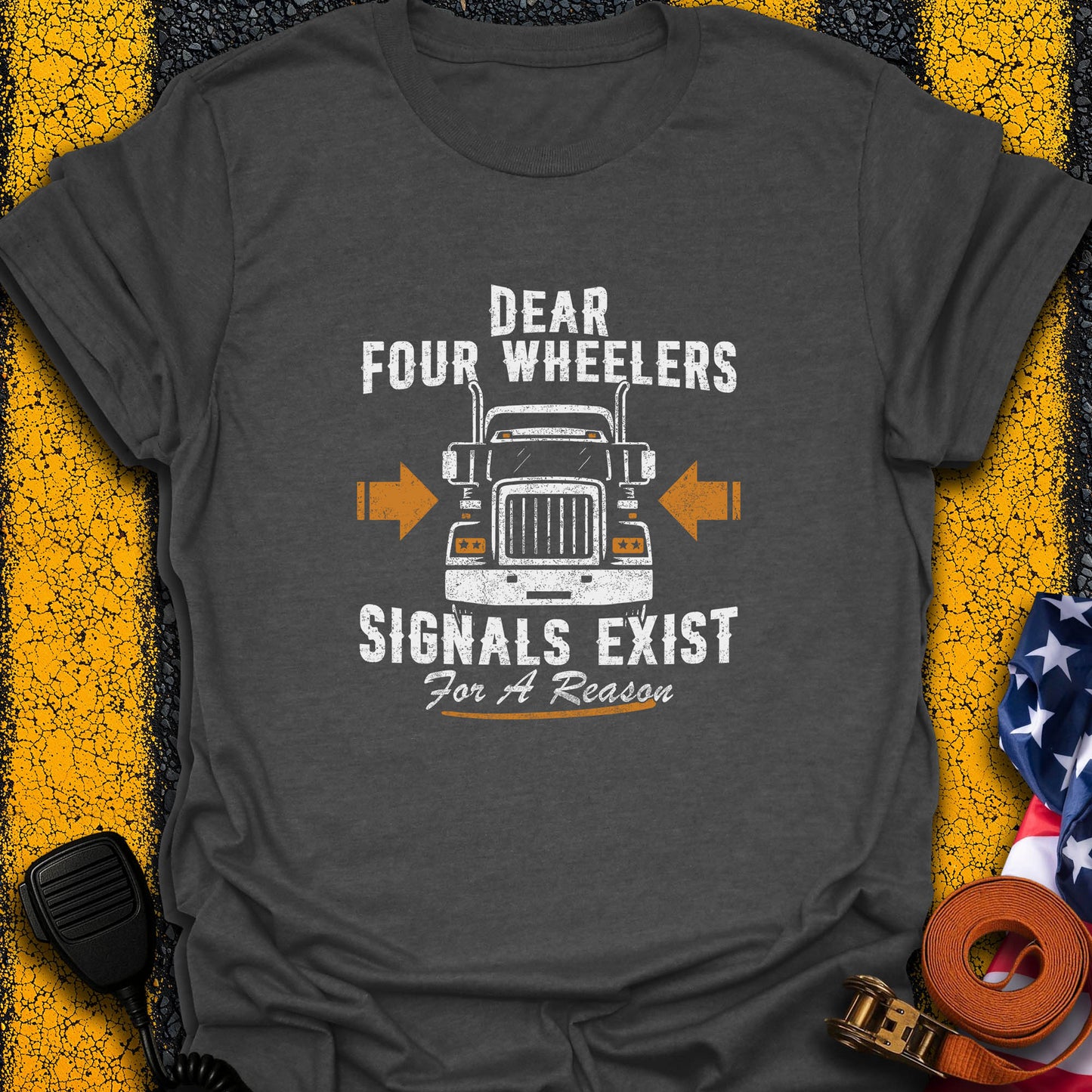 Dear 4 Wheelers T-Shirt