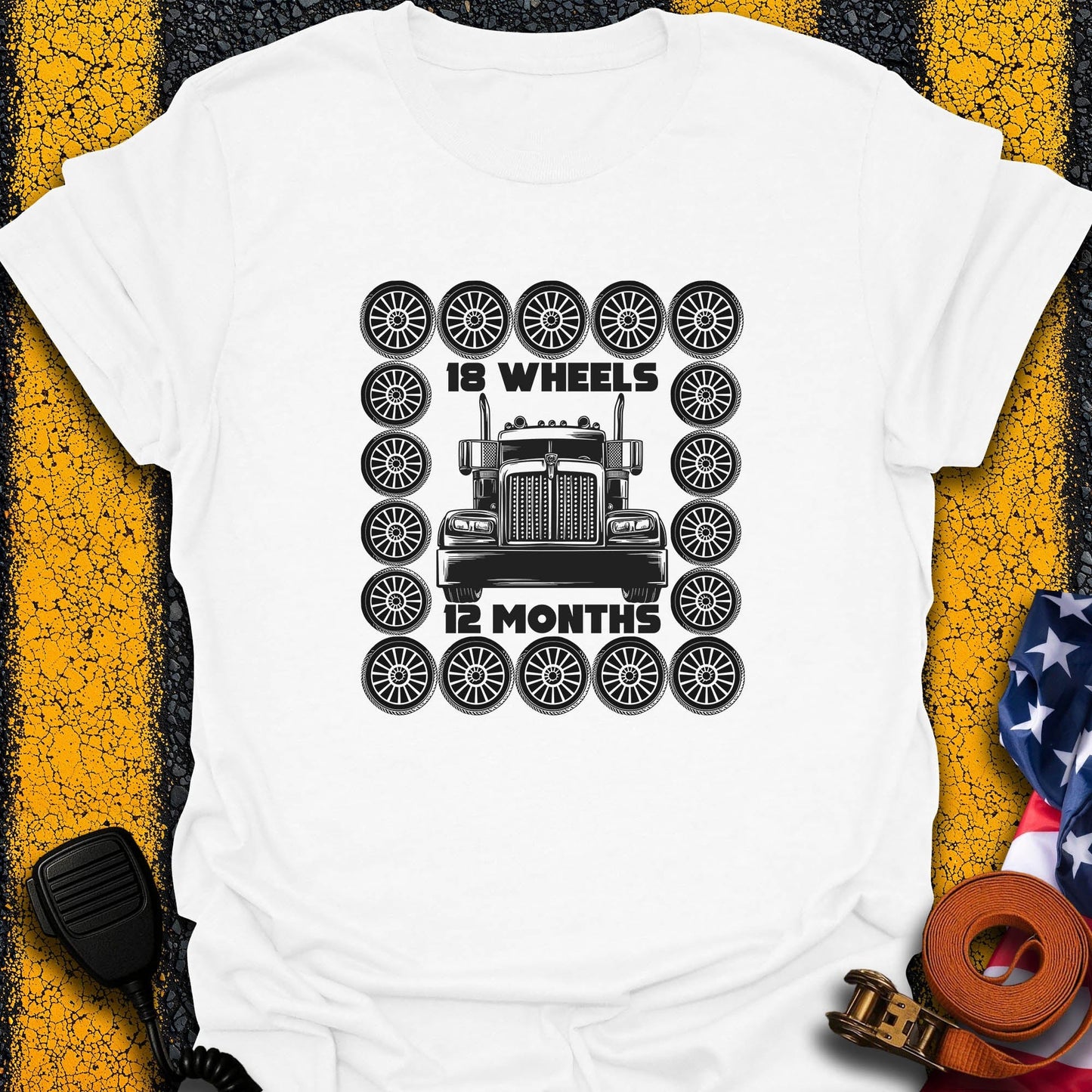 18 WHEELS T-Shirt