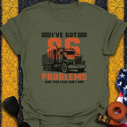 86 Problems T-Shirt
