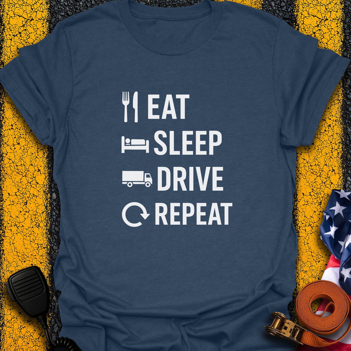 Eat. Sleep. Drive. T-Shirt