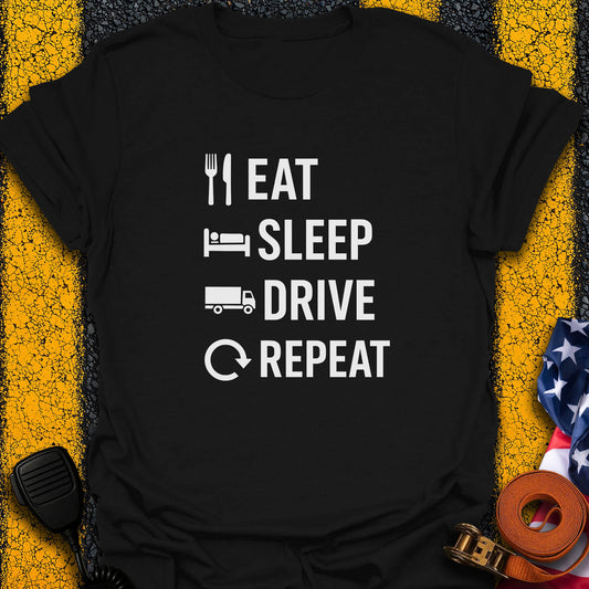 Eat. Sleep. Drive. T-Shirt