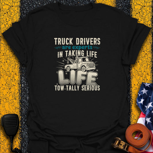Tow -Tally Serious T-Shirt